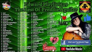 Edward Playlist 129 The Best Of Freddie Aguilar