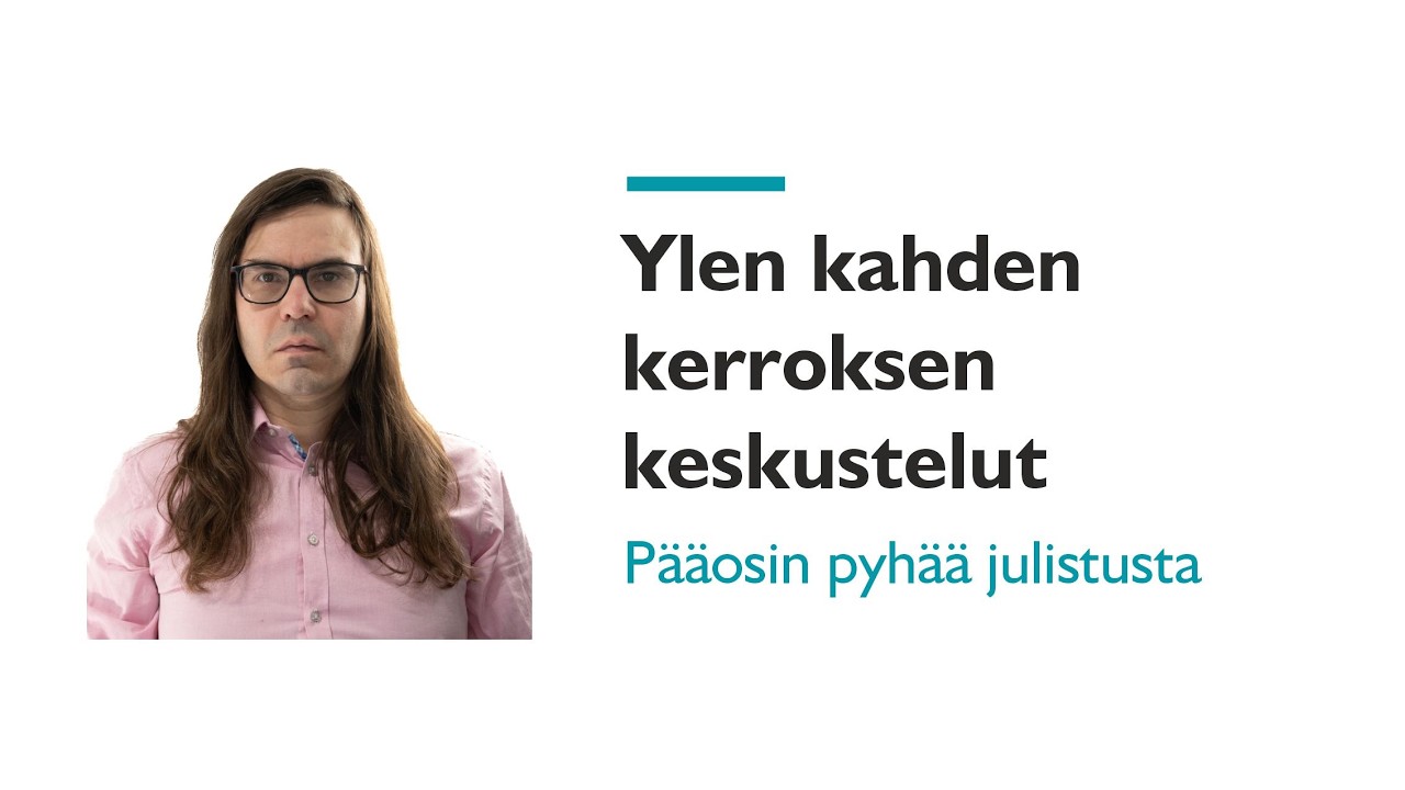 Ylen kahden kerroksen keskustelut | Päivän yle 778