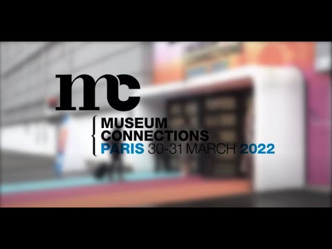 Clip Museum Connections 2022 - 30 & 31 mars 2022