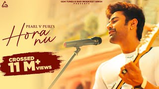 Hora Nu : Official Video | Pearl V Puri | Sara Gurpal | EaseMyTrip.com | Platinum Music