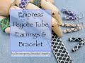 Peyote Tube Earrings and Bracelet