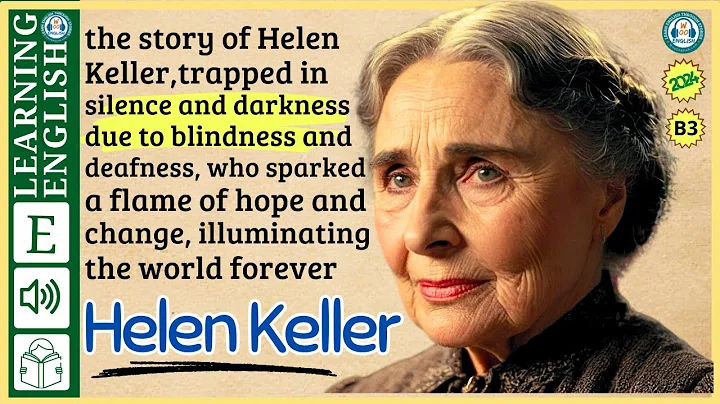 interesting story in English 🔥 Helen Keller 🔥 story in English with Narrative Story