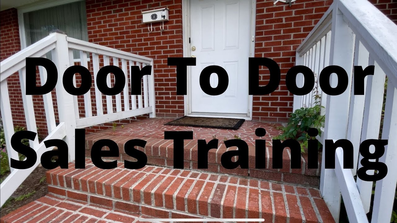 How To Sell Anything Door To Door | Door to Door Sales Training - YouTube