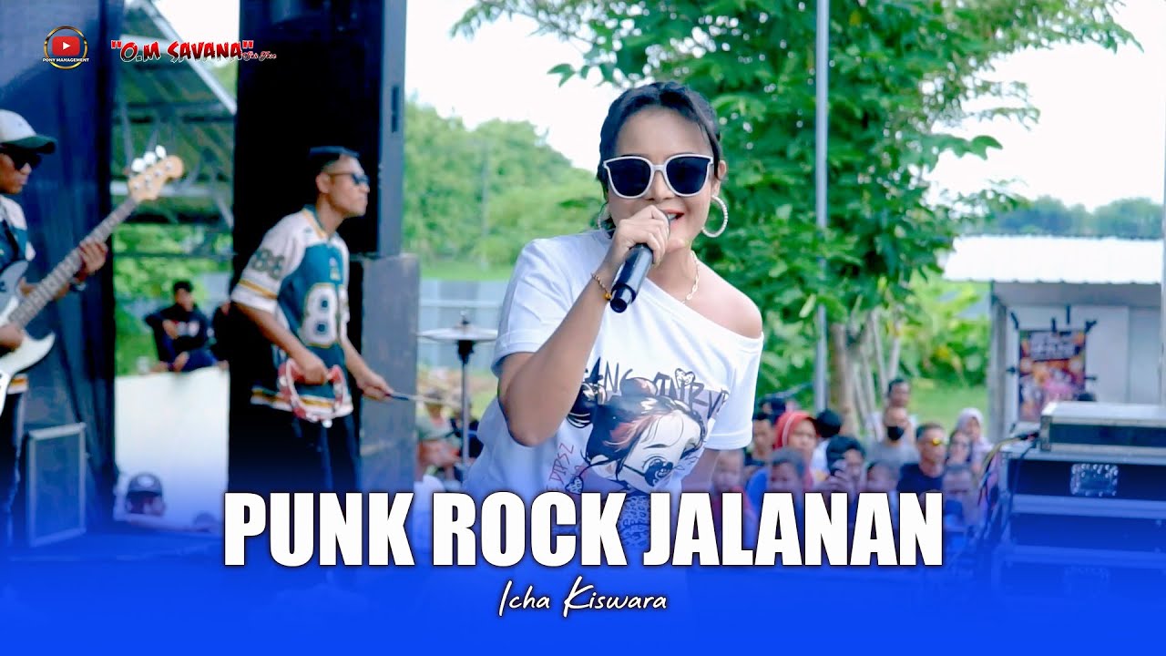 PUNK ROCK JALANAN - ICHA KISWARA - OM SAVANA SAKJOSE