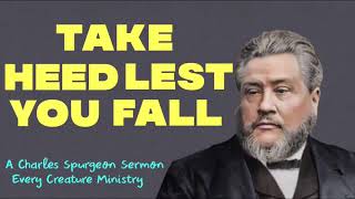 Sermon 22:  A Caution to the Presumptuous-By: C.H. Spurgeon