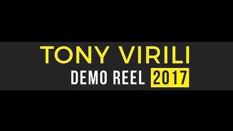 Tony Virili - Demo Reel (2017)