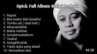 Download lagu Opick Full Album Religi (spesial bulan ramadhan)2025
