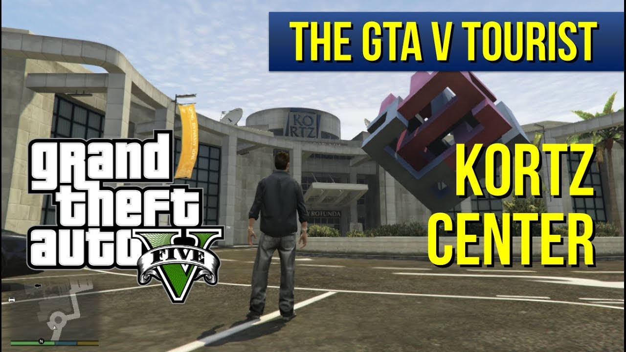 gta kortz center location The Gta V Tourist Kortz Center Youtube gta kortz center location