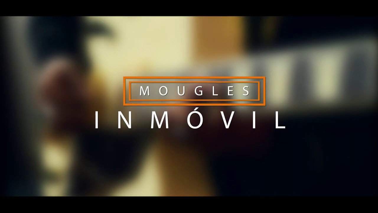 Mougles - Inmóvil (Teaser)