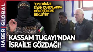 Kassam Tugayı'ndan İsrail Ordusuna Son Uyarı! \