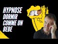 Hypnose  tu vas dormir comme un bb  asmr