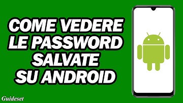 Come Vedere Le Password Salvate Su Android | Password Salvate Nell