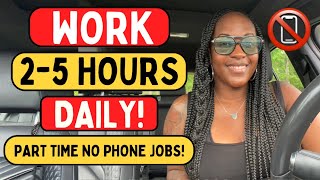 🙌🏾 WORK 2-5 HOURS A DAY FROM THE COMFORT OF HOME! PART TIME NO PHONE WORK FROM HOME JOBS 2024