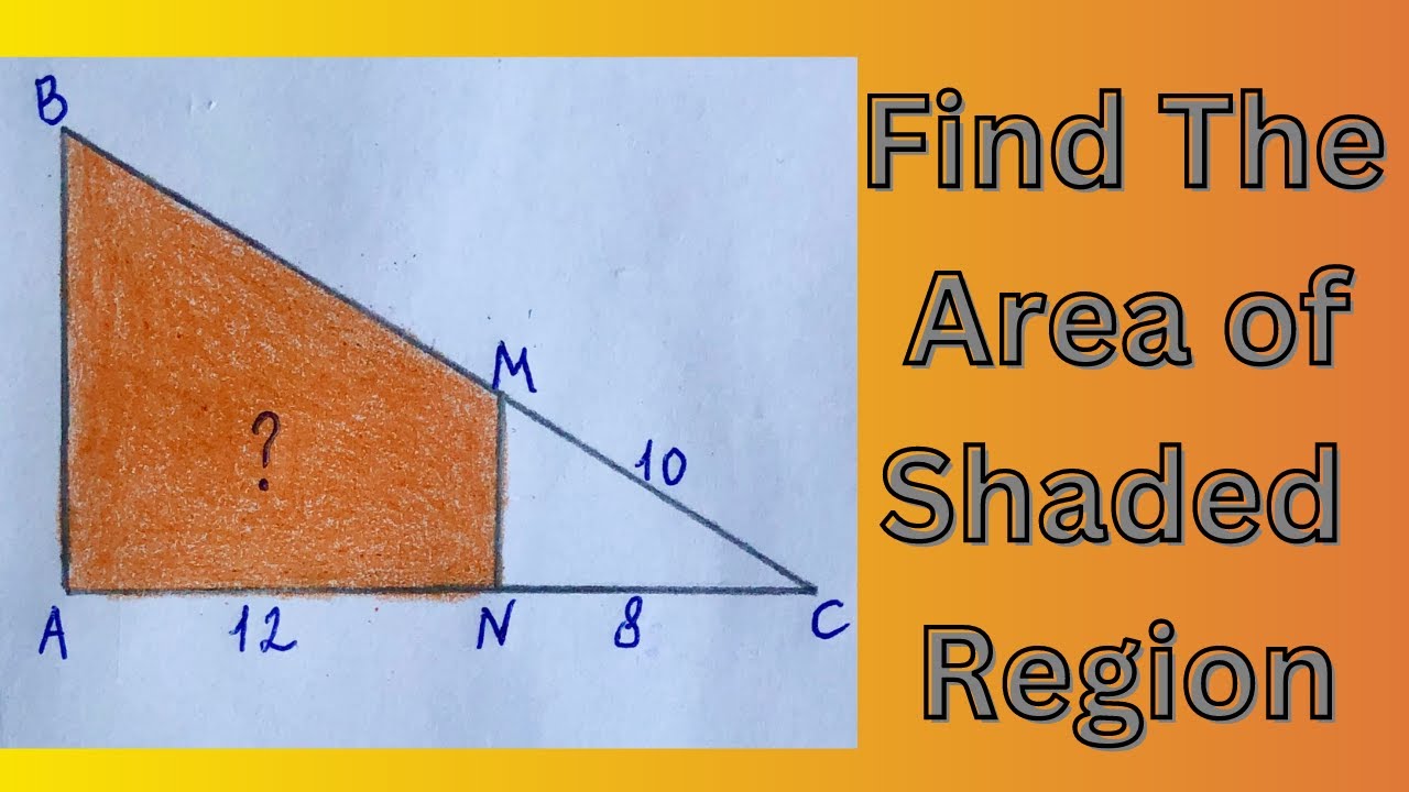 Find the Area of Orange Shaded Region of a Triangle - YouTube