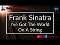 Frank sinatra  ive got the world on a string karaoke
