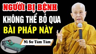 Ai Đang CÓ BỆNH TRONG NGƯỜI Nên Nghe Bài Giảng Này, Phật Dạy Về Bệnh Và Cách Chữa ( Đừng Bỏ Qua )