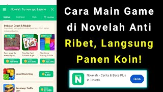 Cara Main Game Di Novelah | Cara Main Aplikasi Novelah screenshot 5