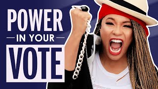 There is POWER In your Voice - Register to VOTE