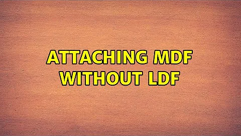 Can you attach MDF without LDF?