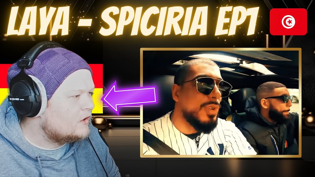 🇹🇳 LAYA - SPICIRIA EP 1 | FREESTYLE | German rapper reacts