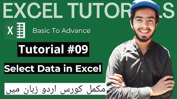 Tutorial 9 SELECT DATA in MS Excel || MS Excel Full Course in Urdu || Excel course with Hamza Qaiser