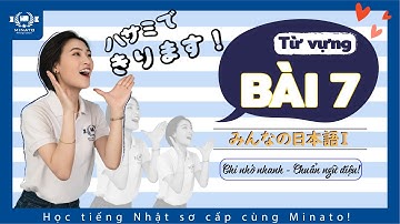 Từ vựng minna 1 - Bài 7 - Học Tiếng Nhật Minna no nihongo 1 | Học tiếng nhật cơ bản N5 miễn phí