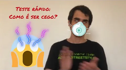 Como os cegos sabem que acordaram?