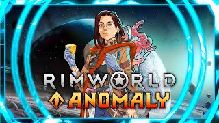 Nuevo DLC de RimWorld: Anomaly - Análisis Completo y parche 1.5