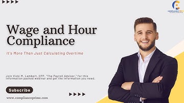 Mastering Wage & Hour Compliance | It