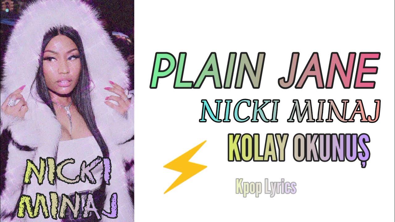 Plain Jane Nicki Minaj. Нафаршха чей Ники.