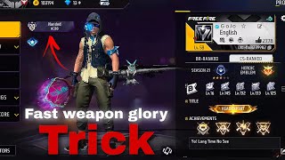How to get fast Weapon Glory Trick 😎🤯