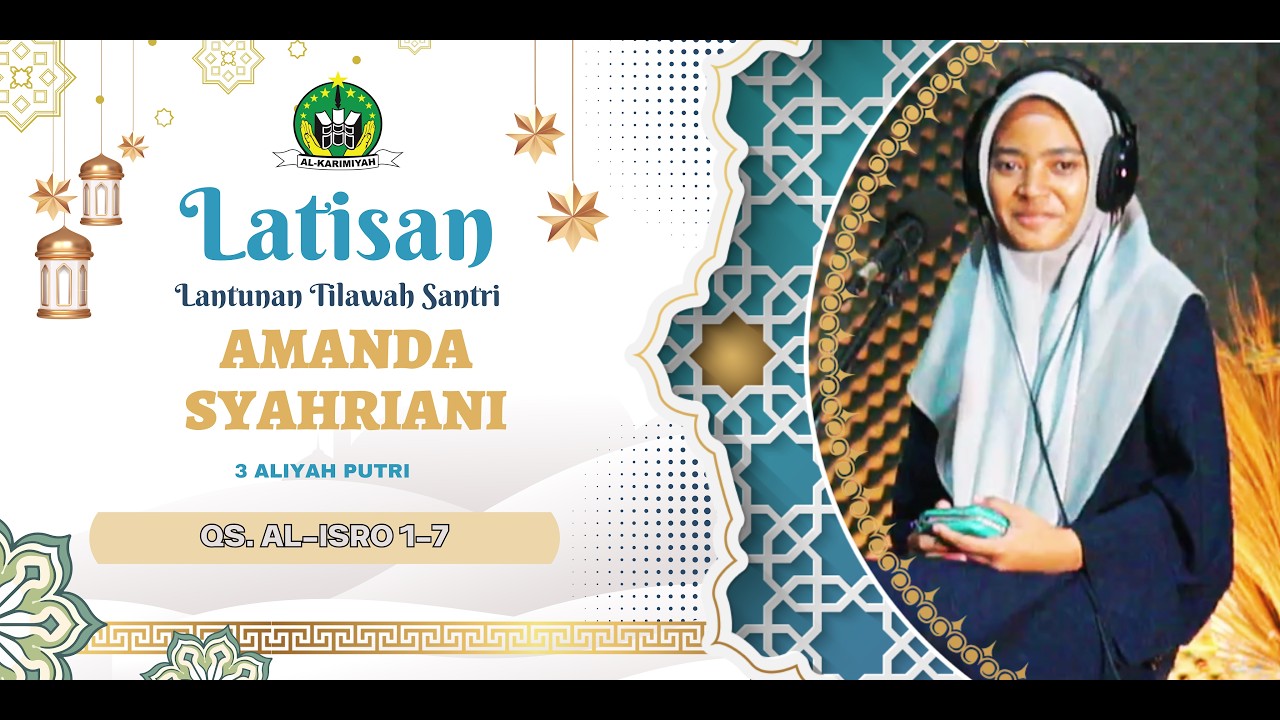 TILAWAH AL QURAN SURAT AL ISRA 1 - 7 | AMANDA SYAHRIANI 3 MA PUTRI  #RANTANG2026 #LATISAN