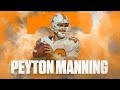 Peyton mannings memorable highlights from tennessee  college football mixtape