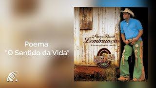 Marco Brasil - Poema O Sentido Da Vida - Marco Brasil - Lembranças - Voz, Emoção, Viola E Violão