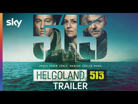 Sky veröffentlicht Trailer der Sky Original Serie "Helgoland 513"