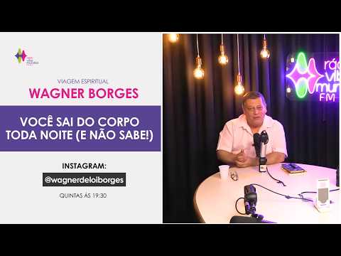 VIAGEM ESPIRITUAL - Wagner Borges 23-04-26