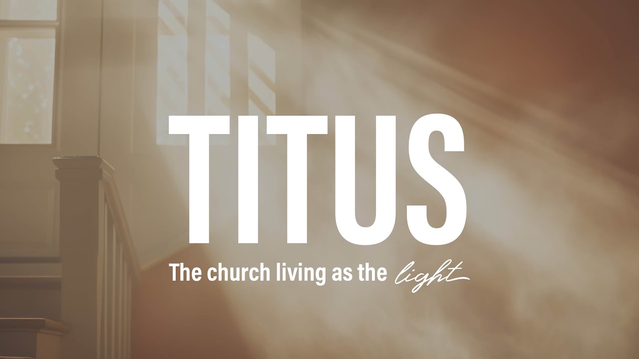 Remember the Trustworthy Saying (Titus 3:1-11) - Full Service