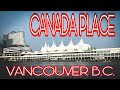 Canada place  vancouver bc