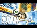 Toku scope  54  mothra un nouvel envol