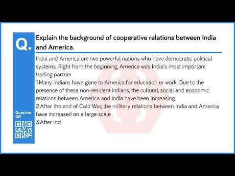 Details 24 explain the background of cooperative relations between india and america