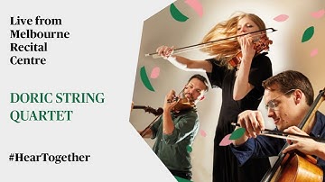 #HearTogether: Doric String Quartet live from Melbourne Recital Centre