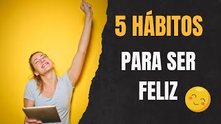 5 Trucos Psicológicos para Ser Más Feliz Según la Ciencia