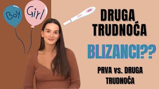 Druga Trudnoća - Kako Sam Saznala Da Sam Trudna - Blizanci?? Poredjenje Prve I Druge Trudnoće