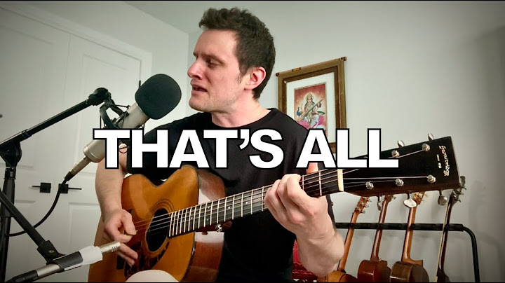 That's All Acoustic version - Acoustic performance video thumbnail
