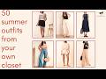 50 Summer Outfits You Already Own 