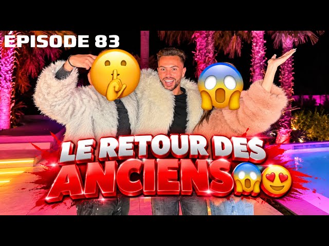SAISON 1 - ÉPISODE 83 - LE RETOUR DES ANCIENS 😱😍