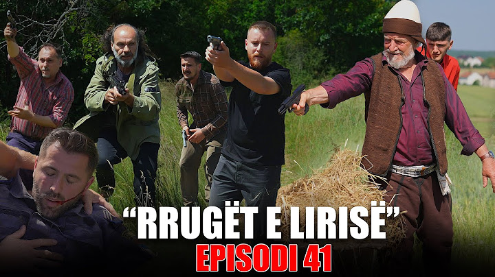 Rrugët e Lirisë - Episodi 41 (Tregime të Vjetra)