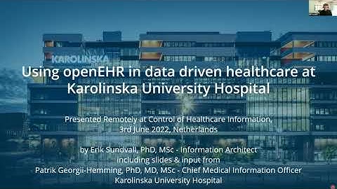 openEHR-NL 2022 - Erik Sundvall - Using openEHR in data driven healthcare at Karolinska Unv Hospital