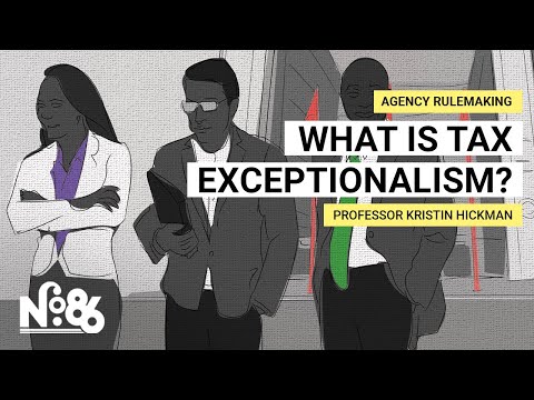 What is Tax Exceptionalism? [No. 86]