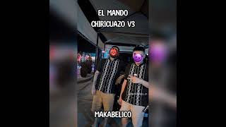 El Chiricuazo v3 - Makabelico ( Audio Oficial ) Delrecords